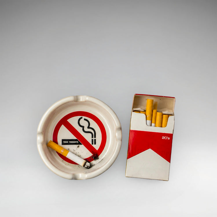 DON´T SMOKE TOXIC THOUGHTS